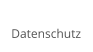 Datenschutz