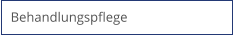 Behandlungspflege